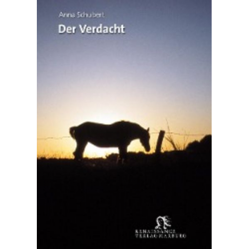 Anna Schubert - Der Verdacht