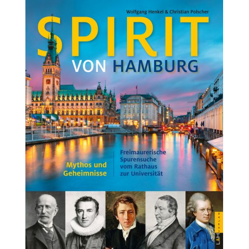 Wolfgang Henkel Christian Polscher Franklin Kopitzsch - Spirit von Hamburg