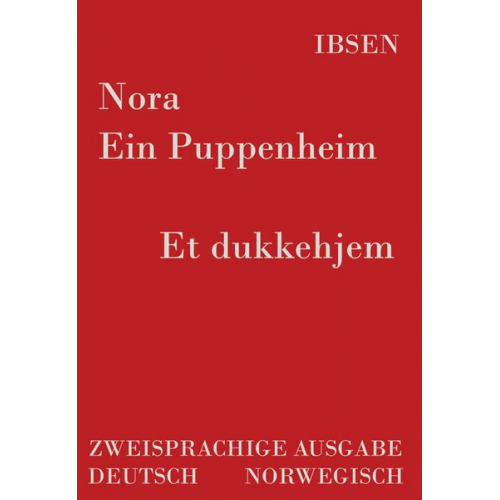 Henrik Ibsen - Nora - Ein Puppenheim /Et dukkehjem