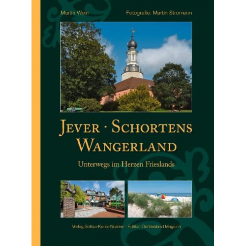 Martin Wein - Jever, Schortens und das Wangerland