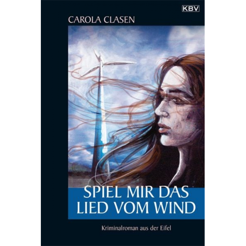 Carola Clasen - Spiel mir das Lied vom Wind