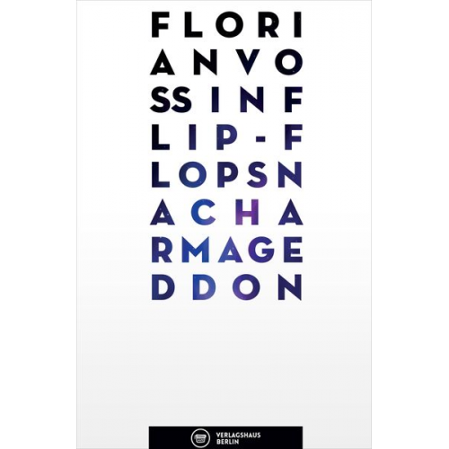 Florian Voss - In Flip-Flops nach Armageddon
