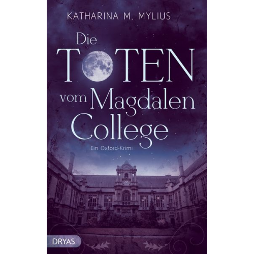 Katharina Mylius - Die Toten vom Magdalen College