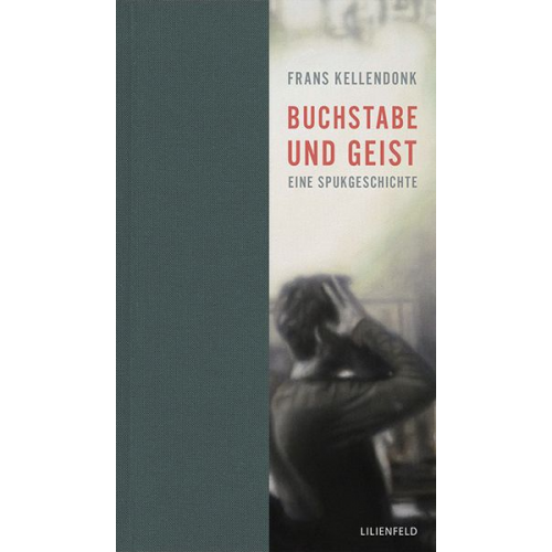 Frans Kellendonk - Buchstabe und Geist