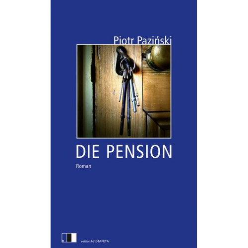 Piotr Paziński - Die Pension