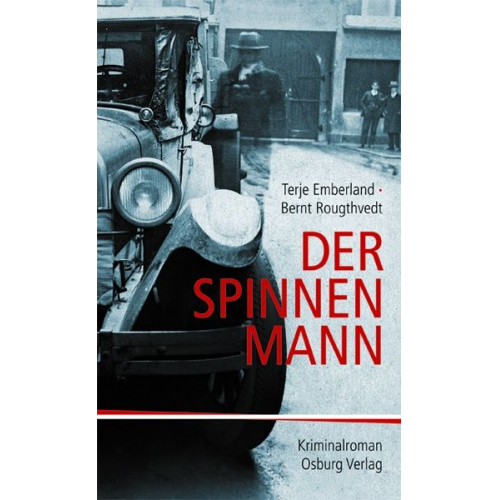 Terje Emberland Bernt Rougthvedt - Der Spinnenmann