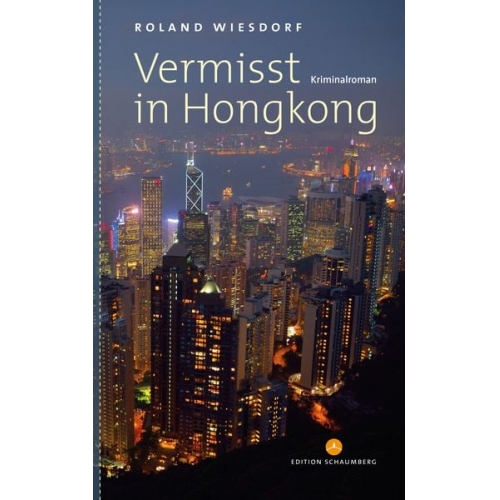 Roland Wiesdorf - Vermisst in Hongkong