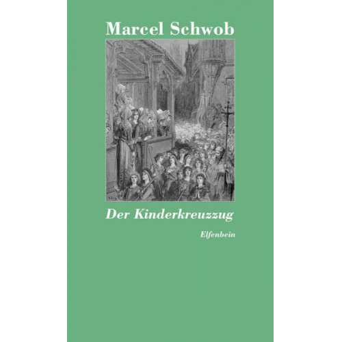 Marcel Schwob - Der Kinderkreuzzug