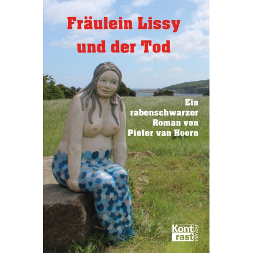 Pieter van Hoorn - Fräulein Lissy und der Tod