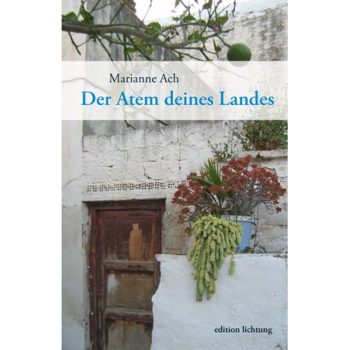 Marianne Ach - Der Atem deines Landes