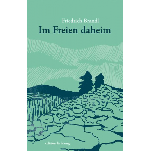 Friedrich Brandl - Im Freien daheim