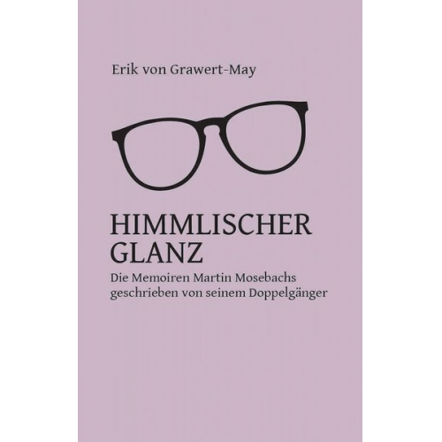 Erik Grawert-May - Himmlischer Glanz