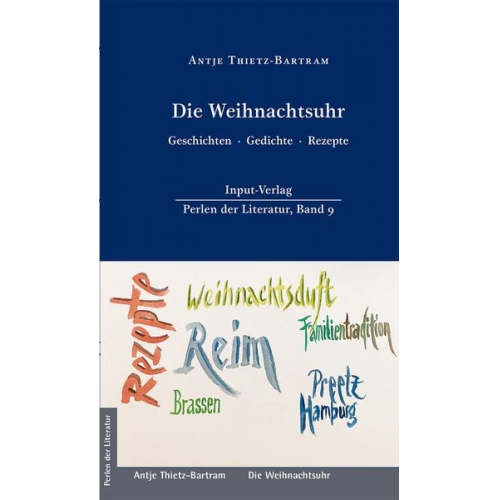 Antje Thietz-Bartram - Die Weihnachtsuhr, Geschichten · Gedichte · Rezepte