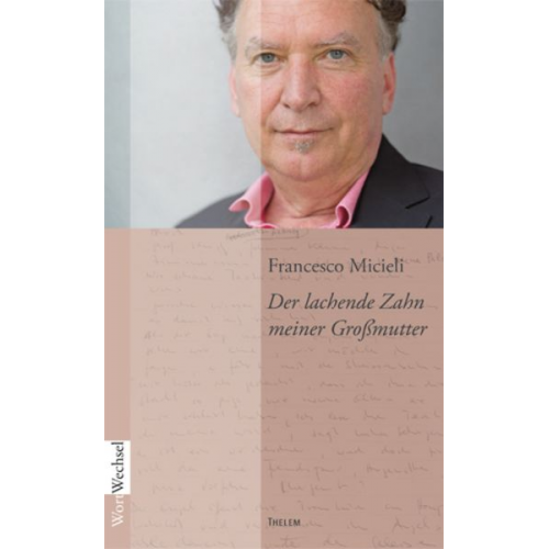 Francesco Micieli - Der lachende Zahn meiner Großmutter