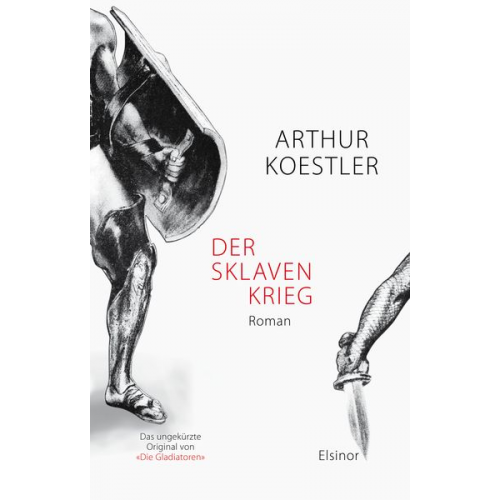 Arthur Koestler - Der Sklavenkrieg