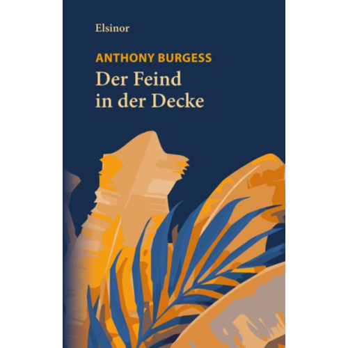 Anthony Burgess - Der Feind in der Decke