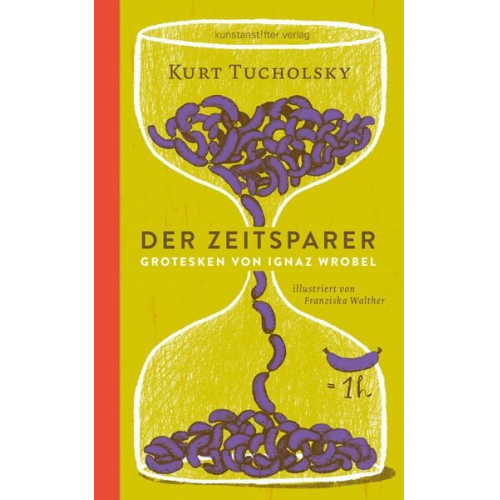 Kurt Tucholsky - Der Zeitsparer