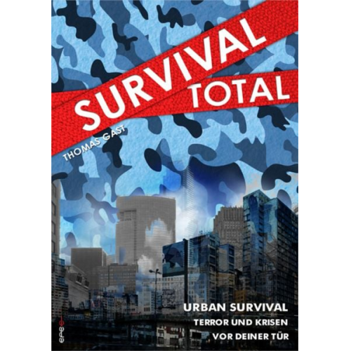 Thomas Gast - Survival Total (Bd. 2)