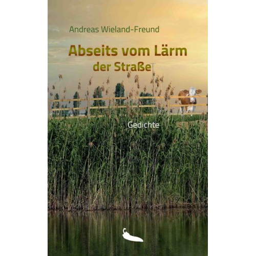 Andreas Wieland-Freund - Abseits vom Lärm der Straße