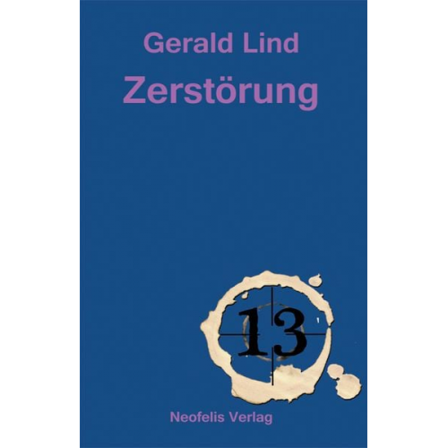 Gerald Lind - Zerstörung