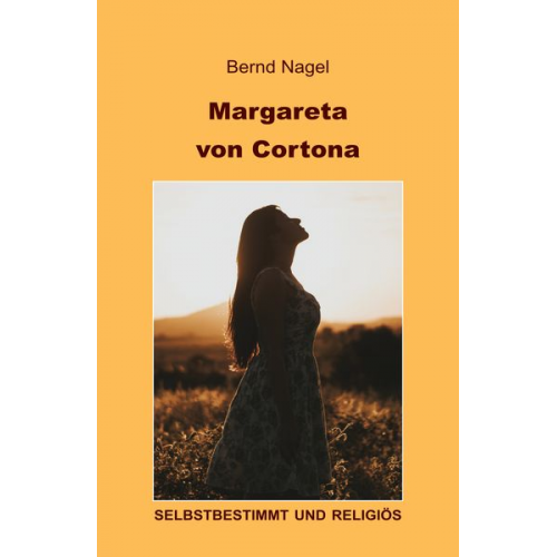 Bernd Nagel - Margareta von Cortona