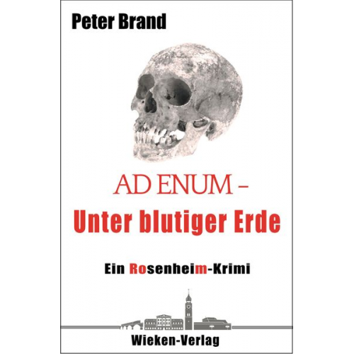 Peter Brand - Ad Enum. Unter blutiger Erde