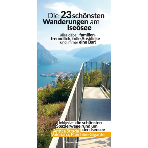 Robert Hüther - Die schönsten Wanderungen am Iseosee