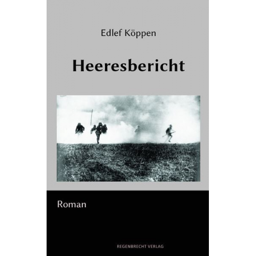 Edlef Köppen - Heeresbericht