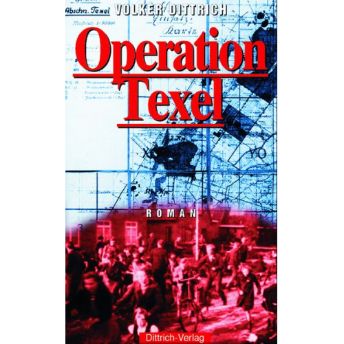 Volker Dittrich - Operation Texel