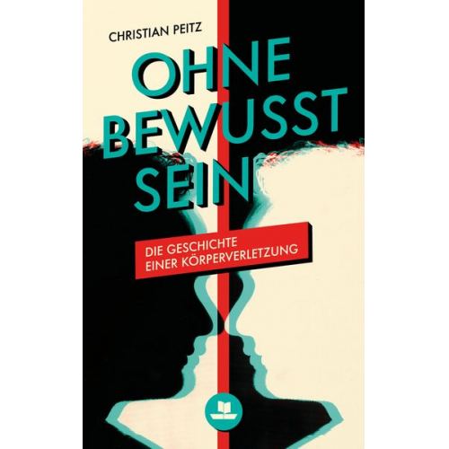 Christian Peitz - Ohne Bewusstsein