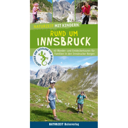 Verena Wagner - Naturzeit mit Kindern: Rund um Innsbruck