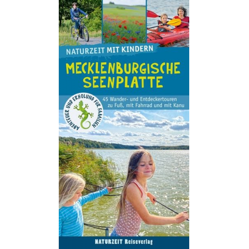 Stefanie Holtkamp - Naturzeit mit Kindern: Mecklenburgische Seenplatte