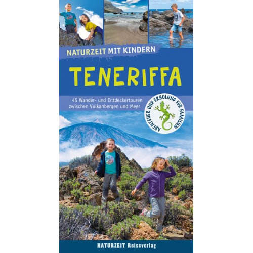 Alexander Ramin Torben Andersen - Naturzeit mit Kindern: Teneriffa