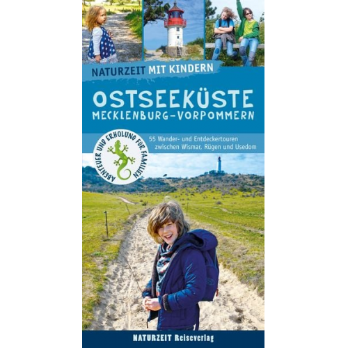 Lena Marie Hahn Stefanie Holtkamp - Naturzeit mit Kindern: Ostseeküste Mecklenburg-Vorpommern