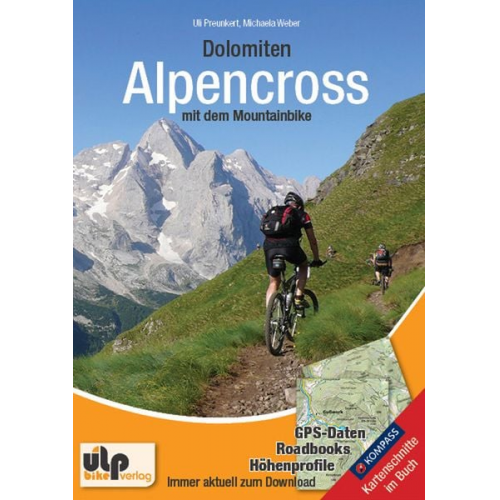 Uli Preunkert Michaela Weber - Dolomiten: Alpencross mit dem Mountainbike