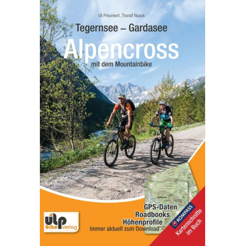 Uli Preunkert Thoralf Noack - Tegernsee - Gardasee - Alpencross mit dem Mountainbike