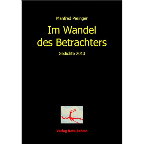 Manfred Peringer - Im Wandel des Betrachters