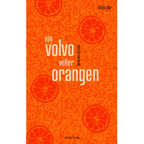 Diana Jahr - Ein volvo voller orangen