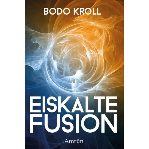 Bodo Kroll - Eiskalte Fusion