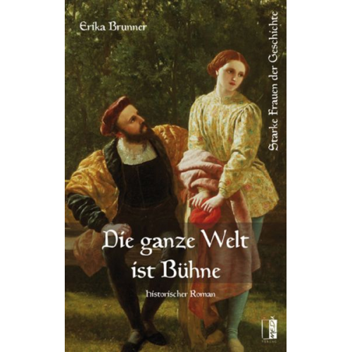 Erika Brunner - Die ganze Welt ist Bühne