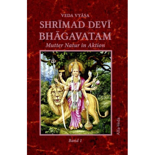 Veda Vyāsa - Shrīmad Devī Bhāgavatam Band 1