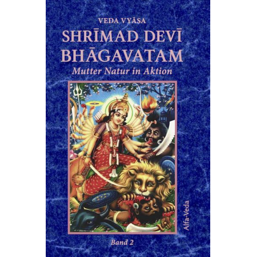 Veda Vyāsa - Shrīmad Devī Bhāgavatam Band 2