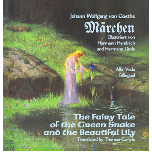 Johann Wolfgang von Goethe - Märchen