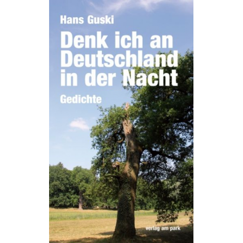 Hans Guski - Denk ich an Deutschland in der Nacht