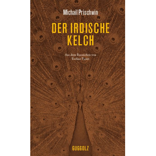 Michail Prischwin - Der irdische Kelch