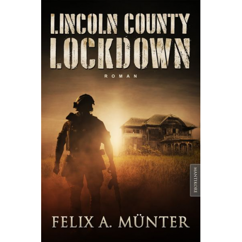 Felix A. Münter - Lincoln County Lockdown – Tödliche Fracht