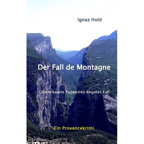 Ignaz Hold - Der Fall de Montagne