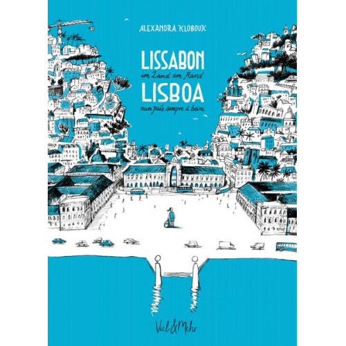 Alexandra Klobouk - Lissabon - im Land am Rand