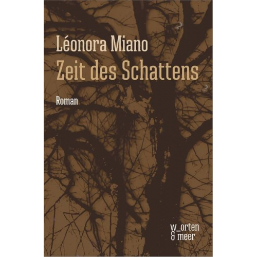 Leonora Miano - Zeit des Schattens