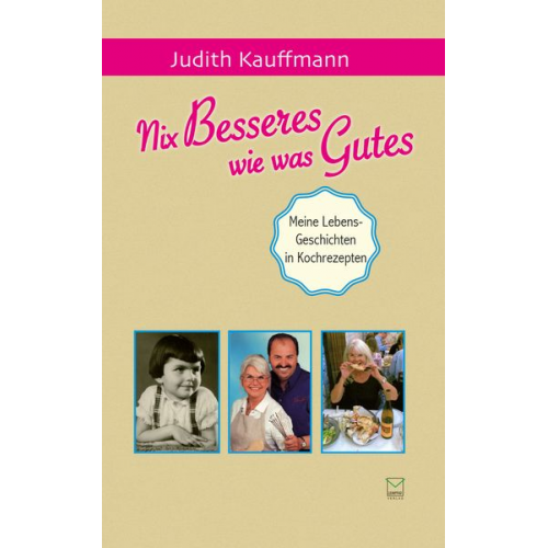 Judith Kauffmann - Nix Besseres wie was Gutes